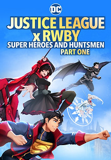 저스티스 리그 x RWBY: 슈퍼 영웅과 사냥꾼 파트 1 2023 무료 다시보기