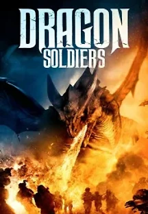 DRAGON SOLDIERS (2020) 무료 다시보기
