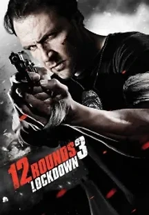 12 라운드 3 : 락다운 (2015) 무료 다시보기