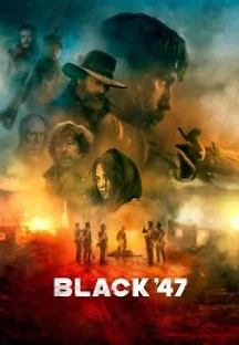 블랙 47 (2018) 무료 다시보기