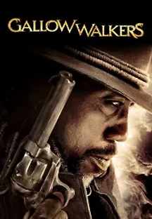 Gallowwalkers (2012) 무료 다시보기